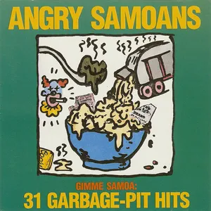 Gimme Samoa : 31 garbage-pit hits